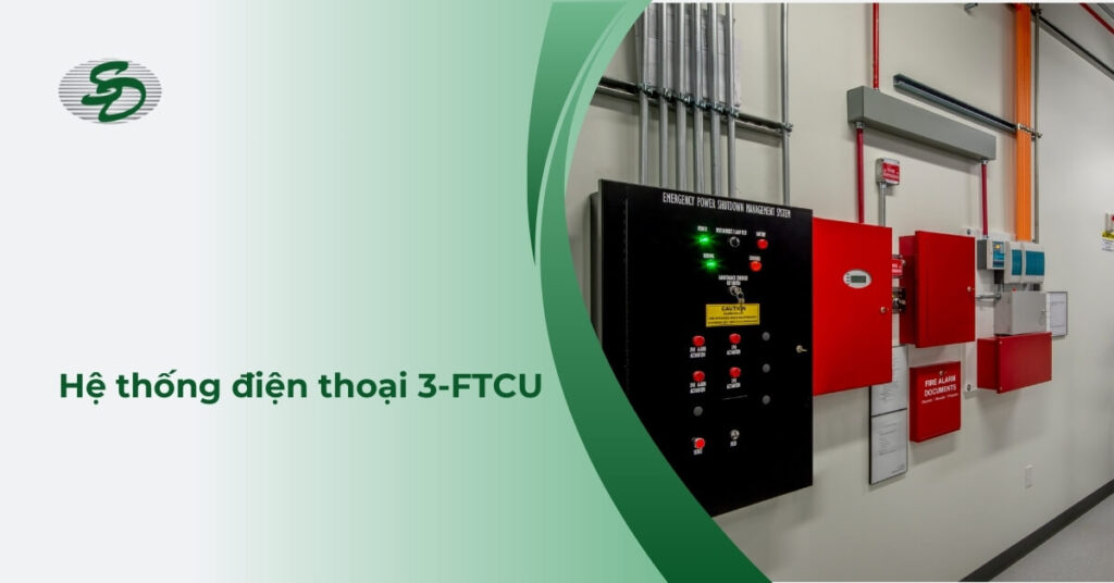 Hệ thống điện thoại 3-FTCU Báo cháy Edwards EST