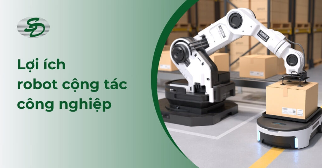 5 lợi ích thần tốc từ robot cộng tác công nghiệp