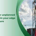 [Webinar] Solution for Unplanned Downtime in Your Edge Infrastructure