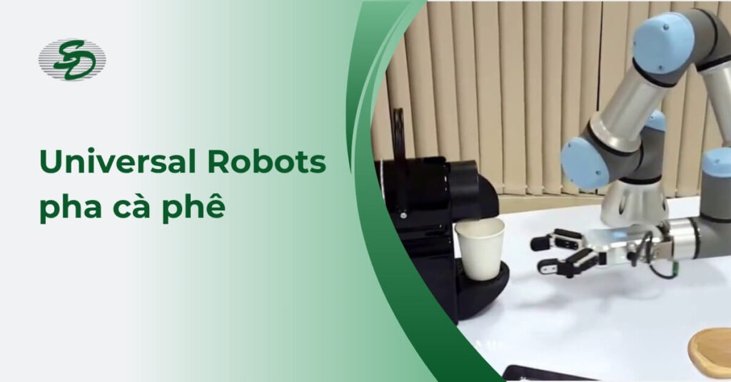 Universal Robots pha cà phê - Robot cộng tác