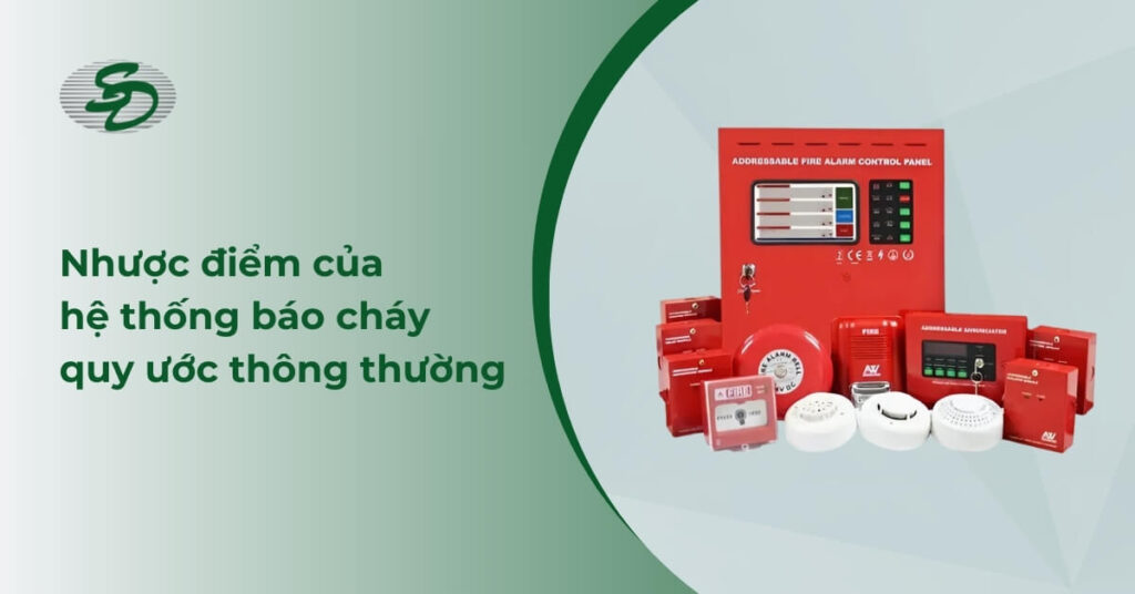 5 Nhược Điểm Của Hệ Thống Báo Cháy Quy Ước Thông Thường