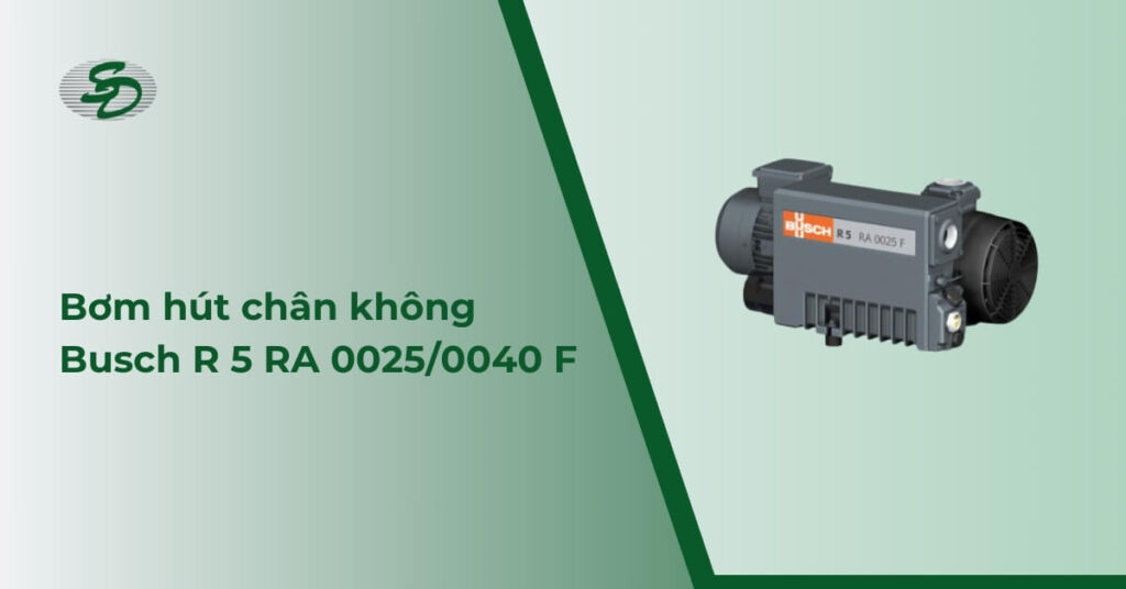 Bơm hút chân không Busch - R 5 RA 0025/0040 F