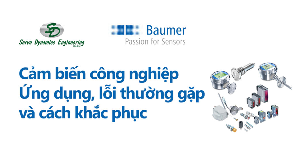 Cảm biến công nghiệp là gì? Phân loại, cách đánh giá và chọn mua