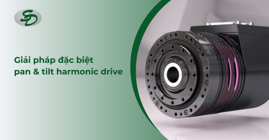 Giải pháp đặc biệt: Pan & Tilt | Harmonic Drive