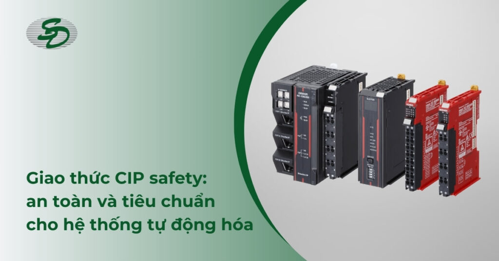 Giao Thức CIP Safety: An Toàn và Tiêu Chuẩn Cho Hệ Thống Tự Động Hóa