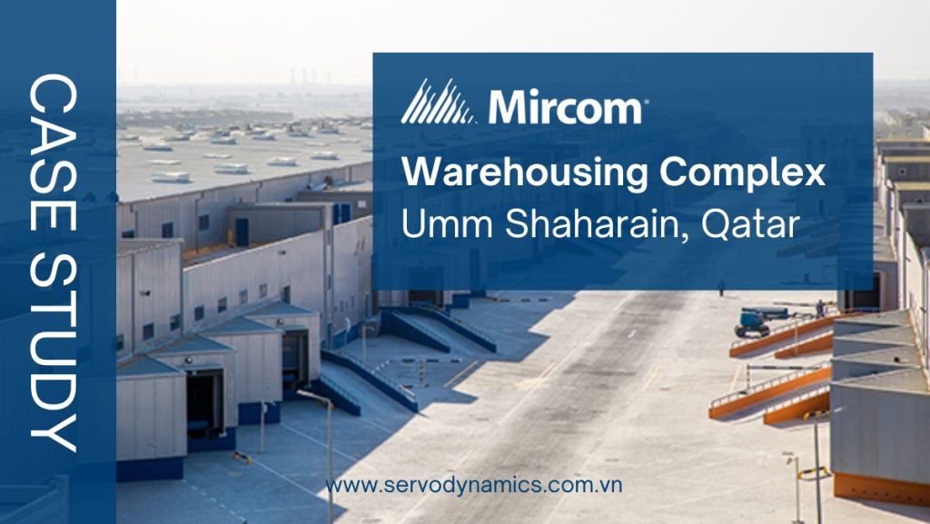 A Mircom Success Story: Umm Shaharain Warehousing Complex