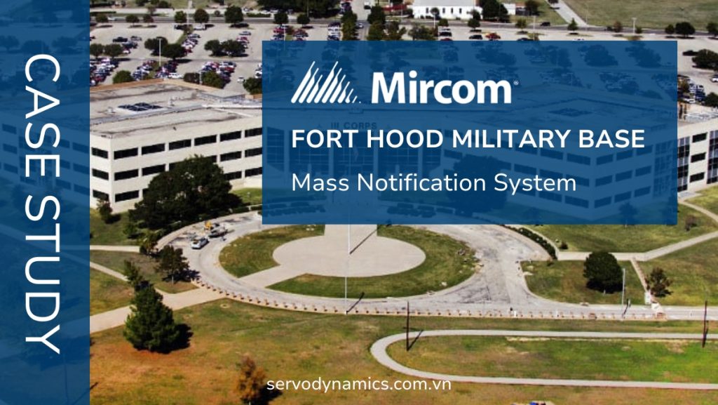 Fort Hood Military Base| Mircom’s Case study