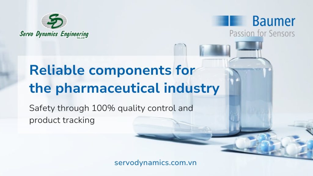 Reliable components for the pharmaceutical industry
