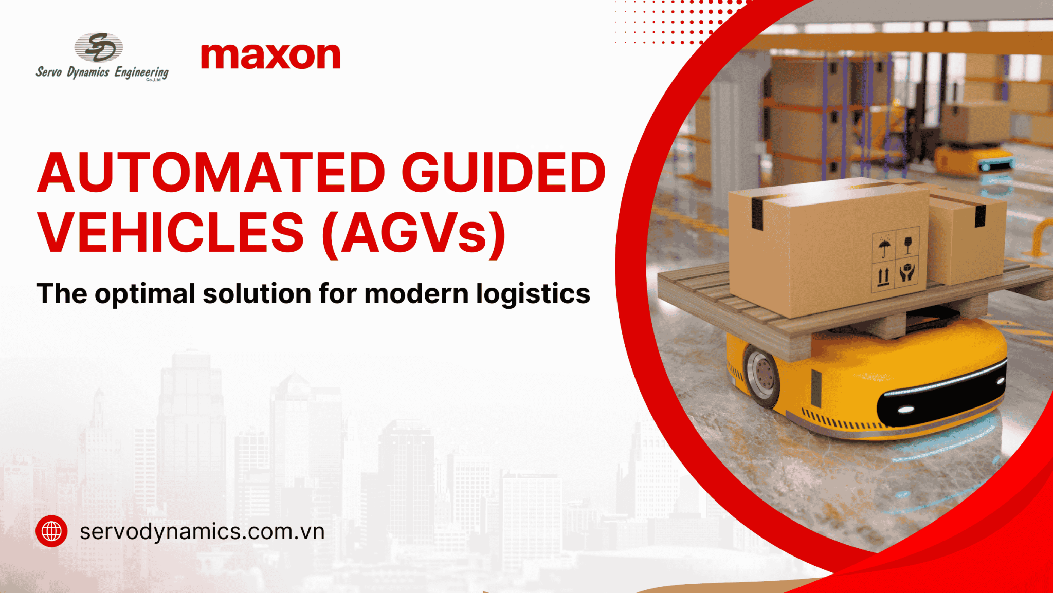 AGVs: THE OPTIMAL SOLUTION FOR MODERN LOGISTICS