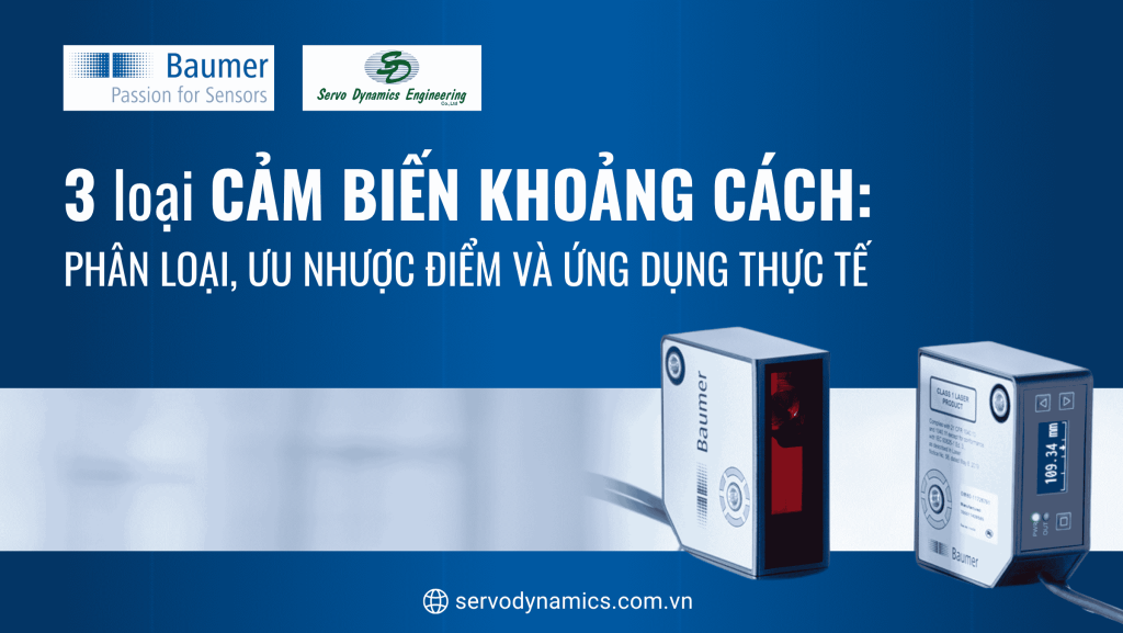 3-LOAI-CAM-BIEN-KHOANG-CACH-PHAN-LOAI-UU-NHUOC-DIEM-VA-UNG-DUNG-THUC-TE