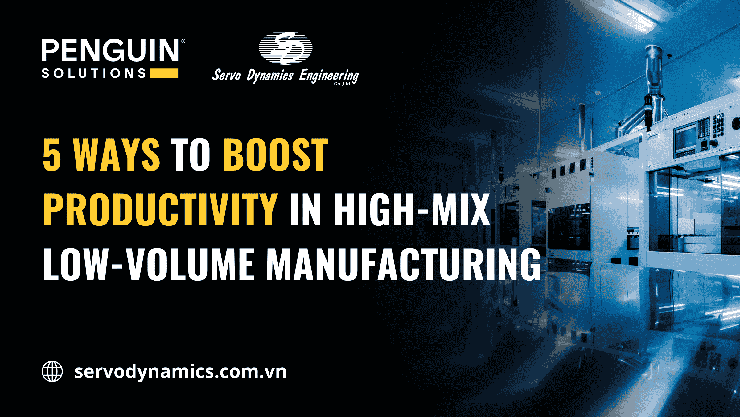 5-WAYS-TO-BOOST-PRODUCTIVITY-IN-HIGH-MIX-LOW-VOLUME-MANUFACTURING