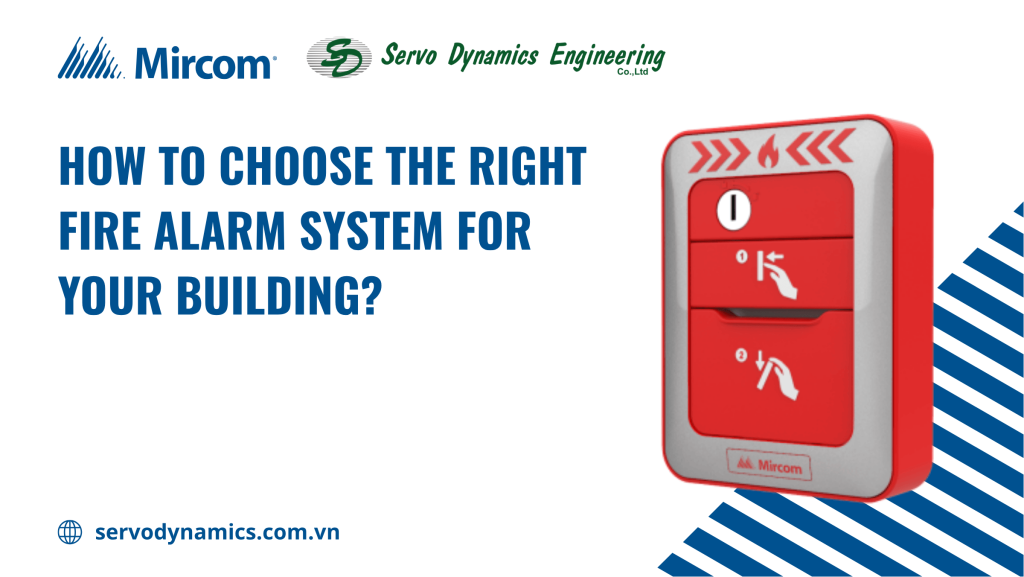 HOW-TO-CHOOSE-THE-RIGHT-FIRE-ALARM-SYSTEM-FOR-YOUR-BUILDING