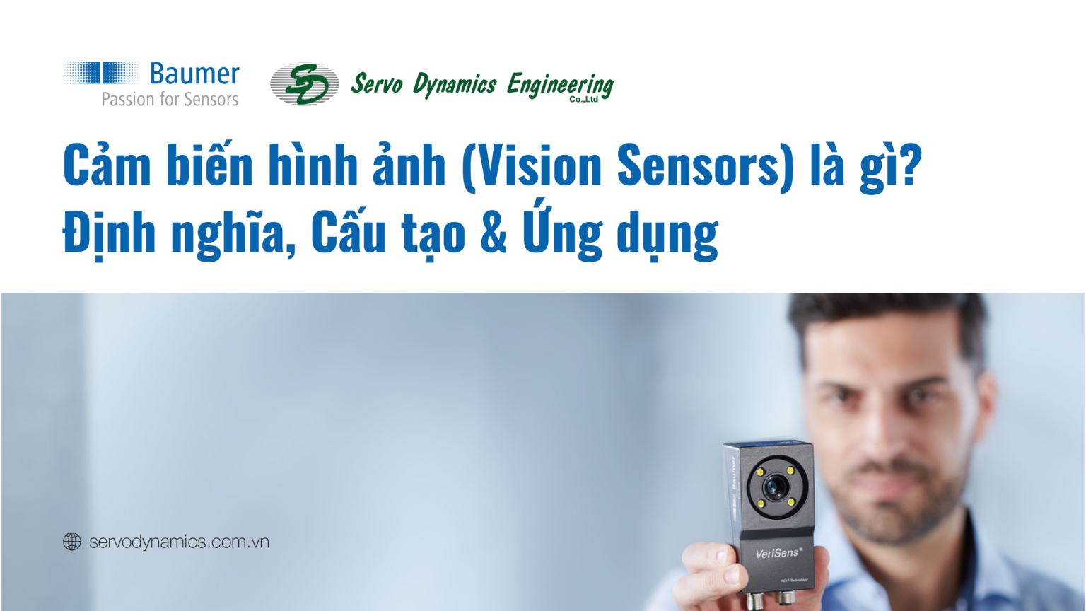Cảm biến hình ảnh (Vision Sensors) là gì? Định nghĩa, cấu tạo & ứng dụng chi tiết