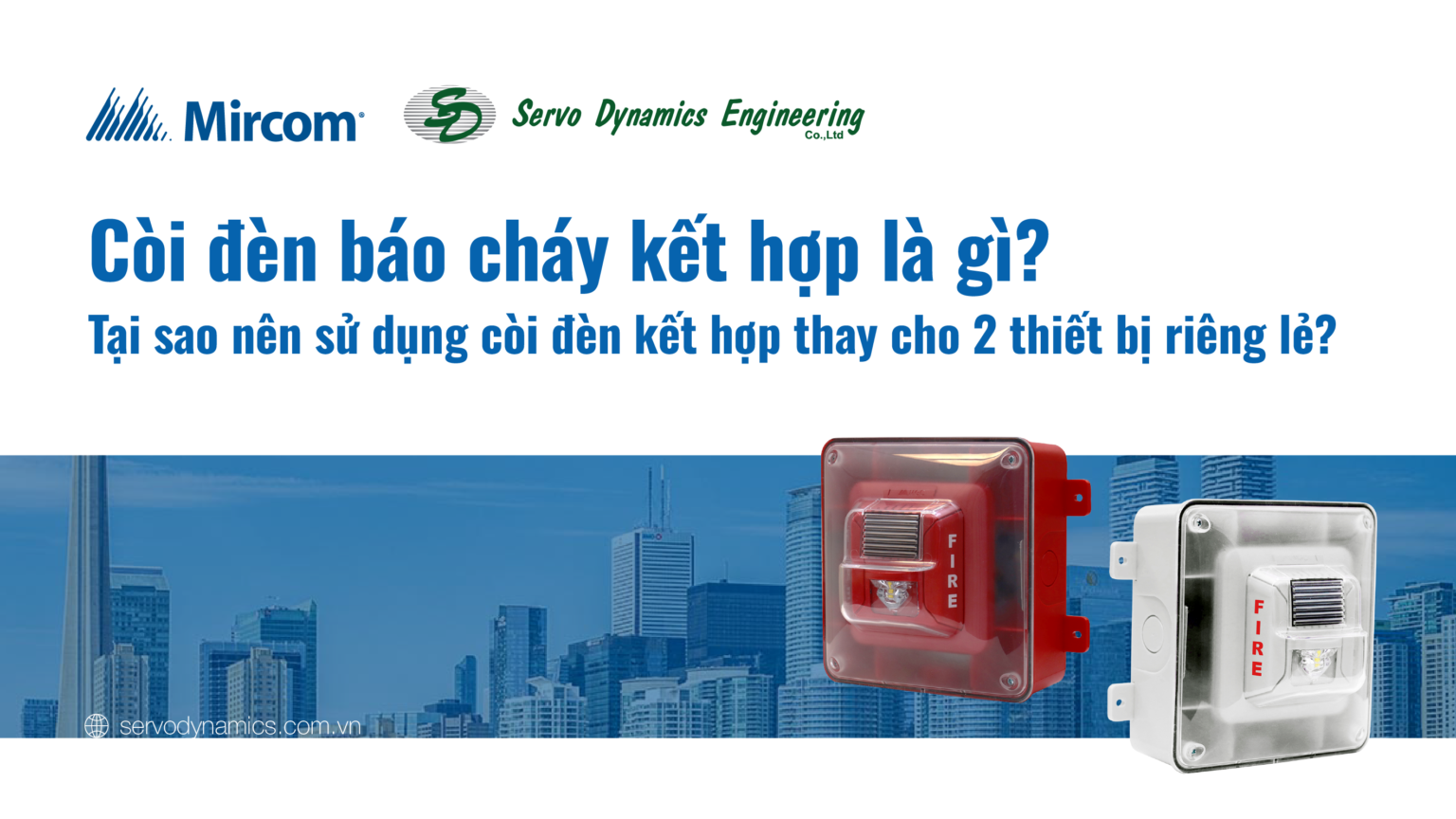 Còi đèn báo cháy kết hợp là gì?