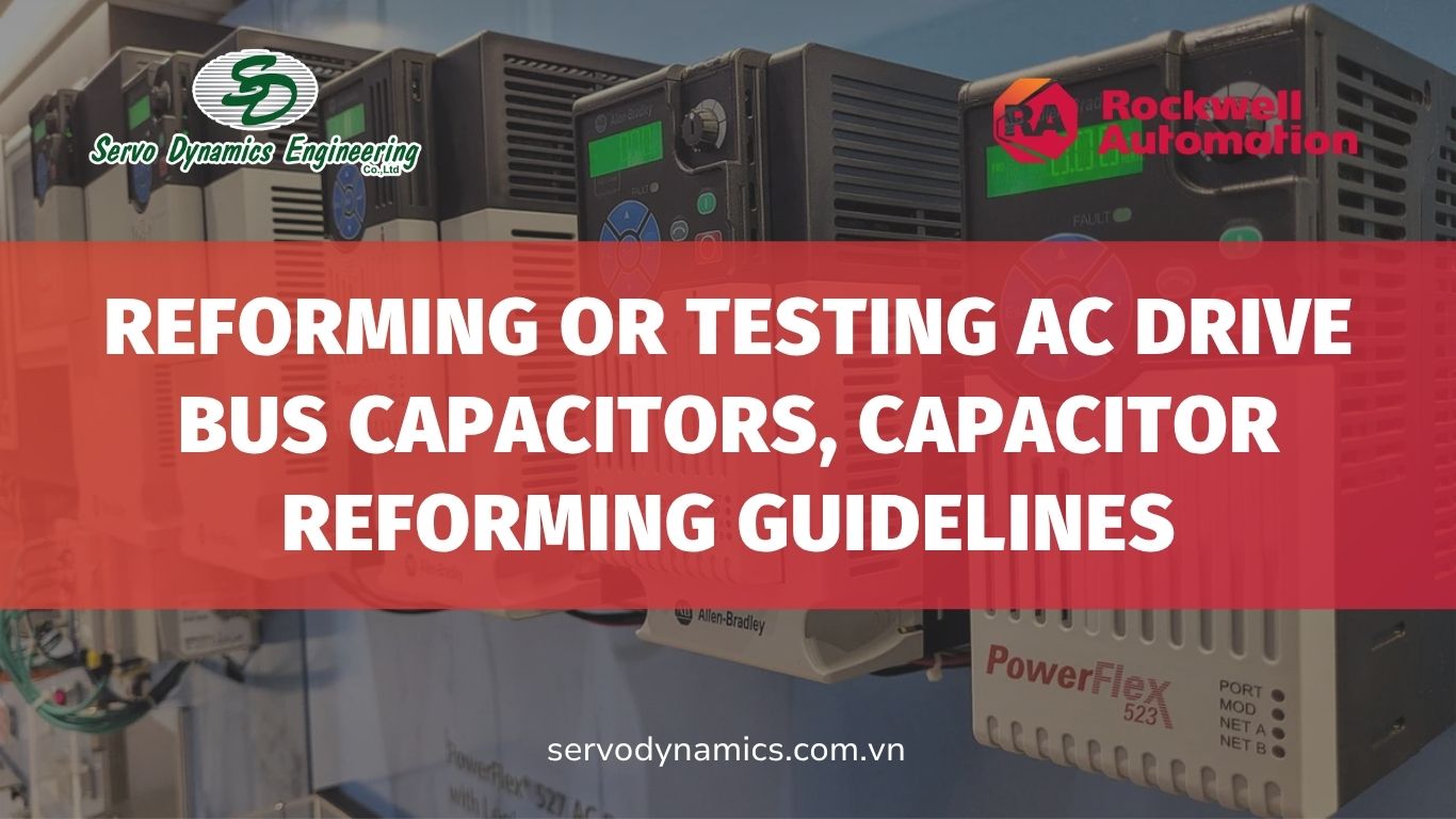 Reforming or Testing AC Drive Bus Capacitors, Capacitor Reforming Guidelines