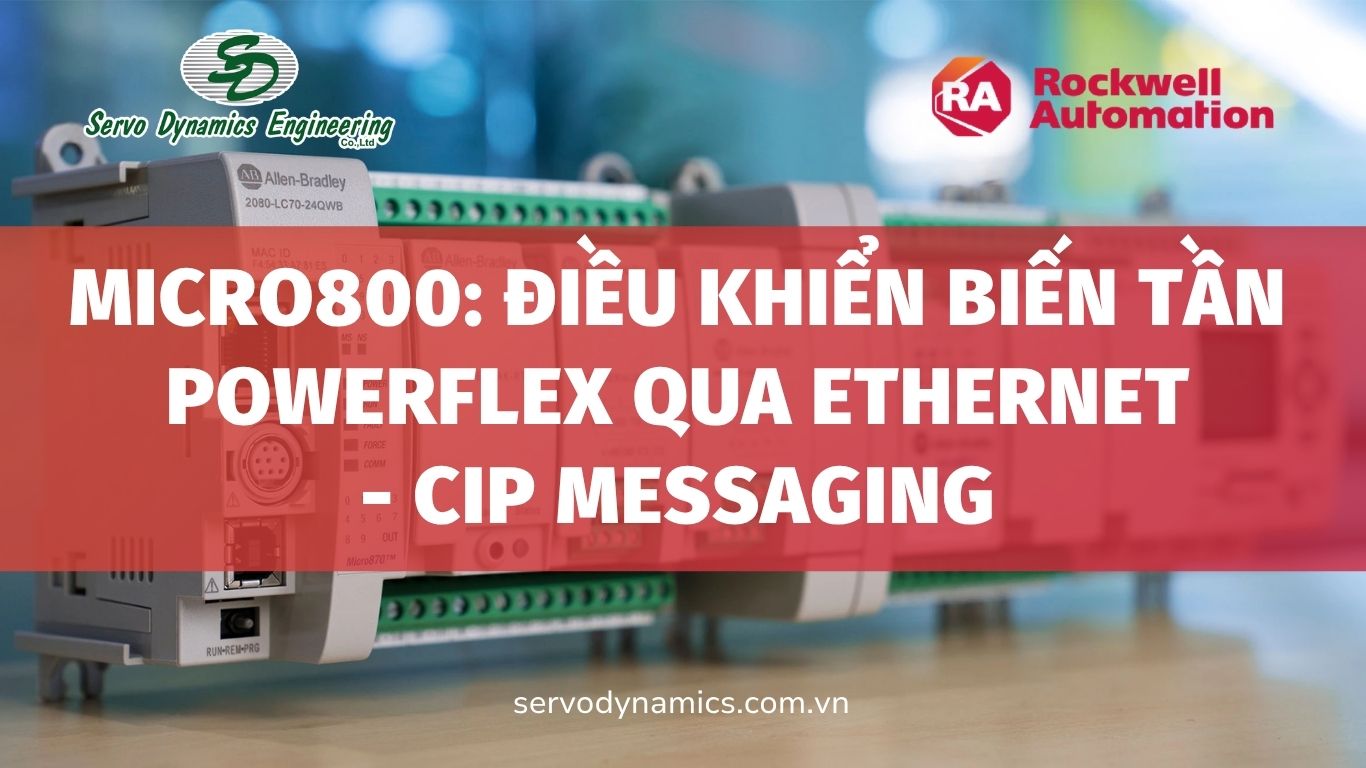 Micro800: Điều khiển biến tần PowerFlex qua Ethernet - CIP messaging