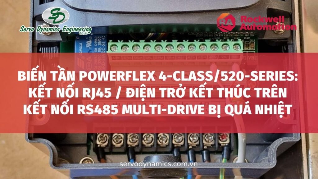 Biến tần PowerFlex 4-Class/520-Series: Kết nối RJ45 / điện trở kết thúc trên kết nối RS485 multi-drive bị quá nhiệt