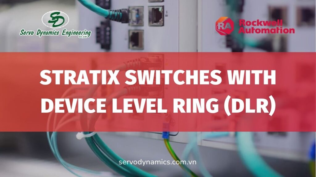 Stratix Switches with Device Level Ring (DLR)