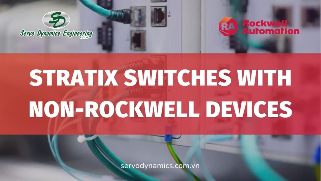 Stratix Switches with Non-Rockwell Devices
